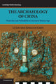 Book cover of: Archaeology of China. By: Li Liu