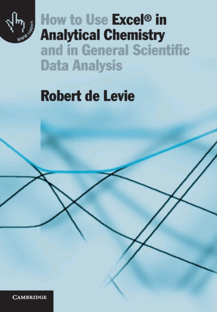 Book cover of: How to Use Excel® in Analytical Chemistry