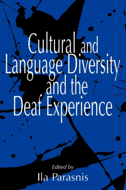 Book cover of: Cultural and Language Diversity and the Deaf Experience