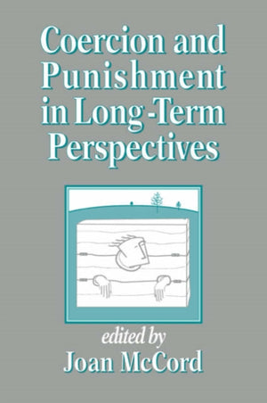 Coercion and Punishment in Long-Term Perspectives