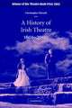 Book cover of: History of Irish Theatre 1601–2000. By: Christopher Morash