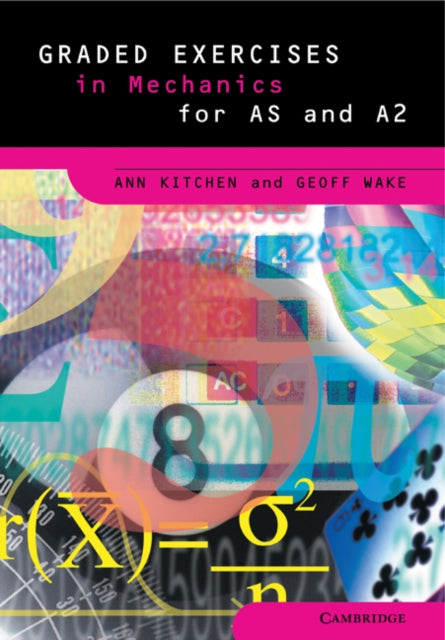 Book cover of: Graded Exercises in Mechanics. By: Ann Kitchen