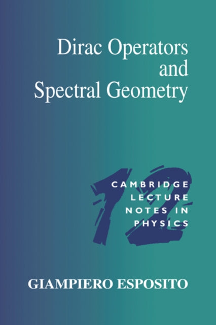 Dirac Operators and Spectral Geometry