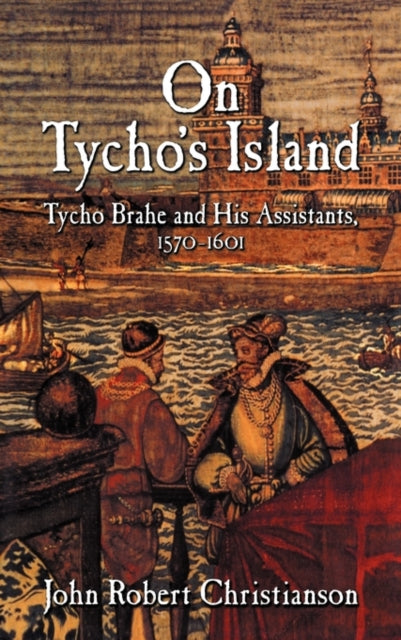 Book cover of: On Tycho's Island. By: John Robert Christianson
