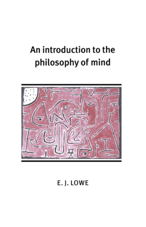 Introduction to the Philosophy of Mind