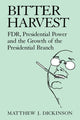 Book cover of: Bitter Harvest. By: Matthew J. Dickinson