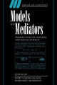 Book cover of: Models as Mediators
