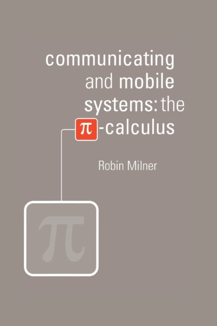 Communicating and Mobile Systems