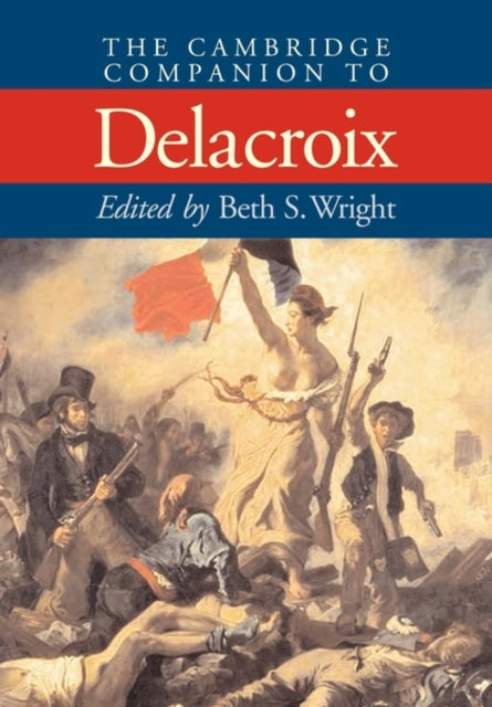 Book cover of: Cambridge Companion to Delacroix