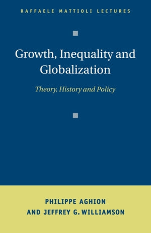 Growth, Inequality, and Globalization