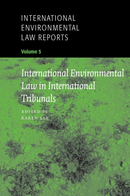 Book cover of: International Environmental Law Reports