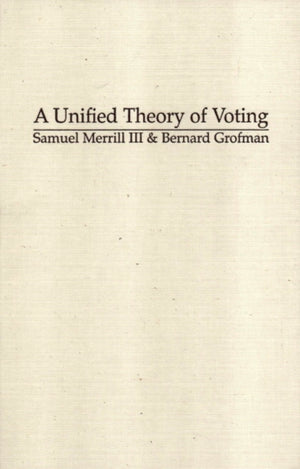 Unified Theory of Voting