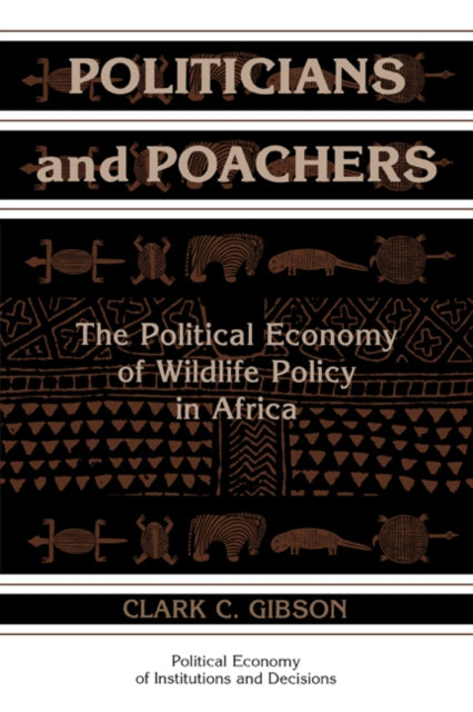 Book cover of: Politicians and Poachers