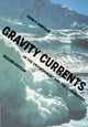 Book cover of: Gravity Currents. By: John E. Simpson