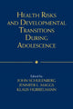 Book cover of: Health Risks and Developmental Transitions during Adolescence