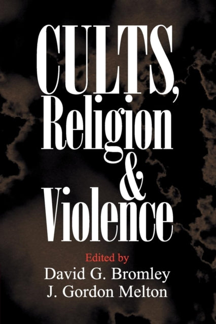 Book cover of: Cults, Religion, and Violence
