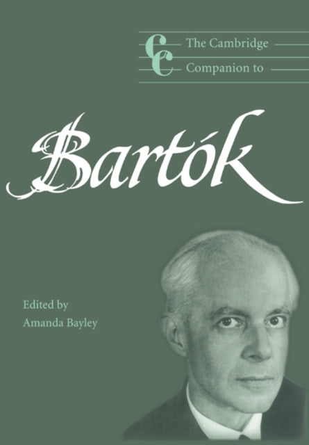 The Cambridge Companion to Bartok