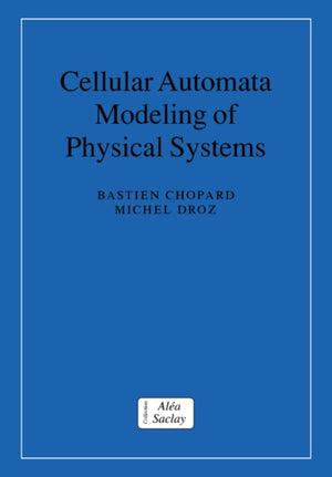 Cellular Automata Modeling of Physical Systems