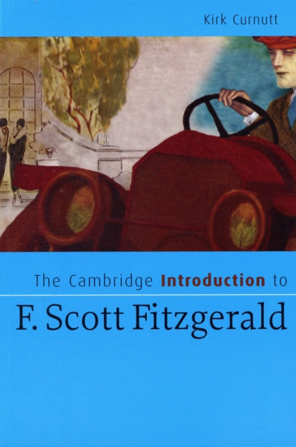 The Cambridge Introduction to F. Scott Fitzgerald