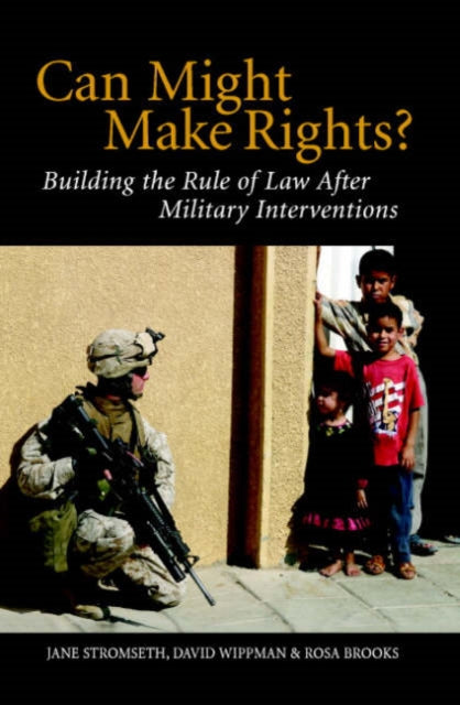 Book cover of: Can Might Make Rights?. By: Jane Stromseth