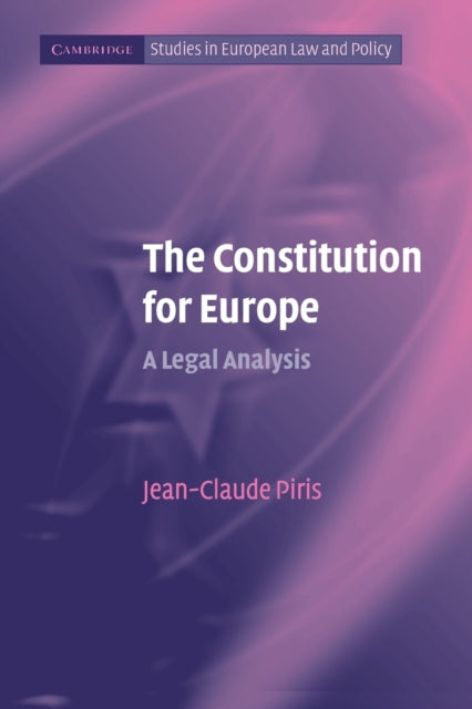 Book cover of: Constitution for Europe. By: Jean-Claude Piris