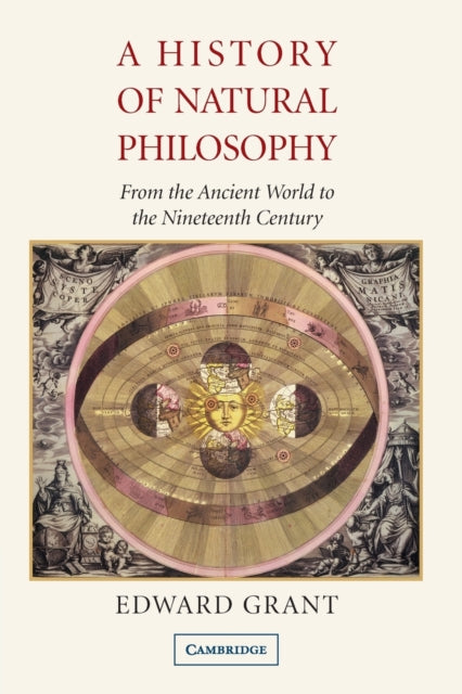 Book cover of: History of Natural Philosophy. By: Edward Grant