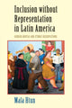 Book cover of: Inclusion without Representation in Latin America. By: Mala Htun