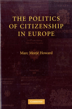 Politics of Citizenship in Europe