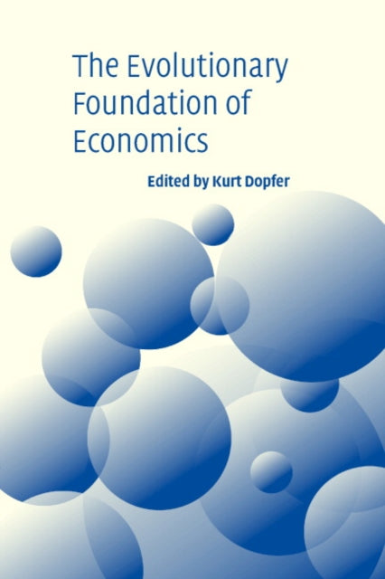 The Evolutionary Foundations of Economics