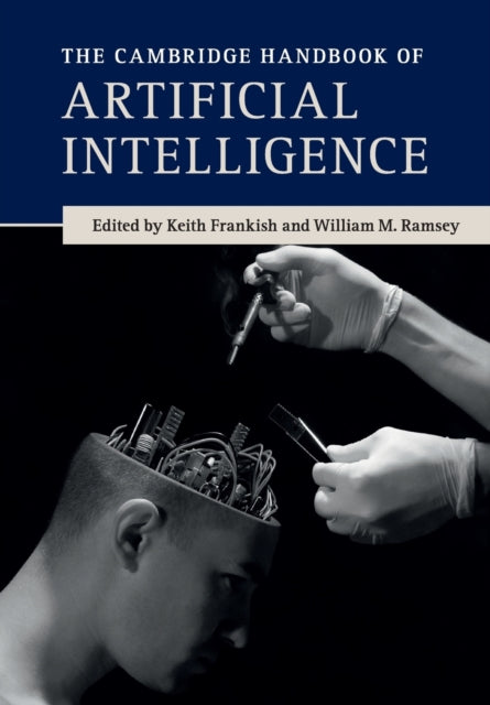 Book cover of: Cambridge Handbook of Artificial Intelligence