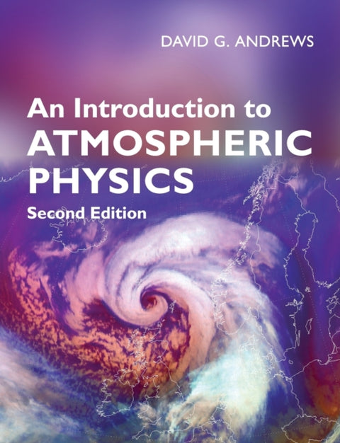 An Introduction to Atmospheric Physics