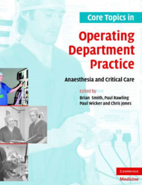 Book cover of: Core Topics in Operating Department Practice