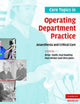Book cover of: Core Topics in Operating Department Practice
