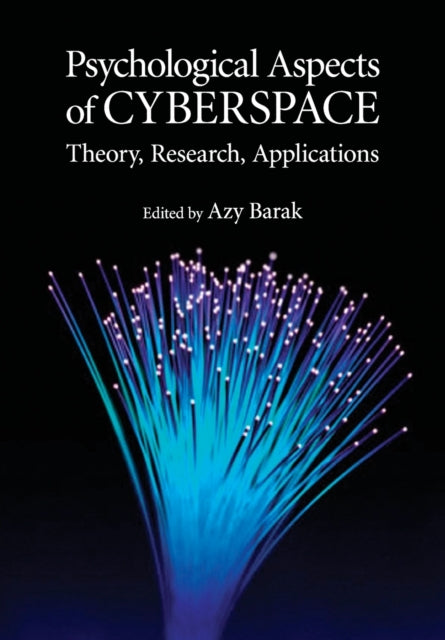 Psychological Aspects of Cyberspace
