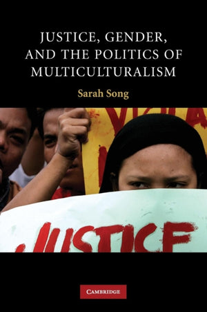 Justice, Gender, and the Politics of Multiculturalism