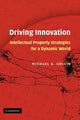 Book cover of: Driving Innovation. By: Michael A. Gollin