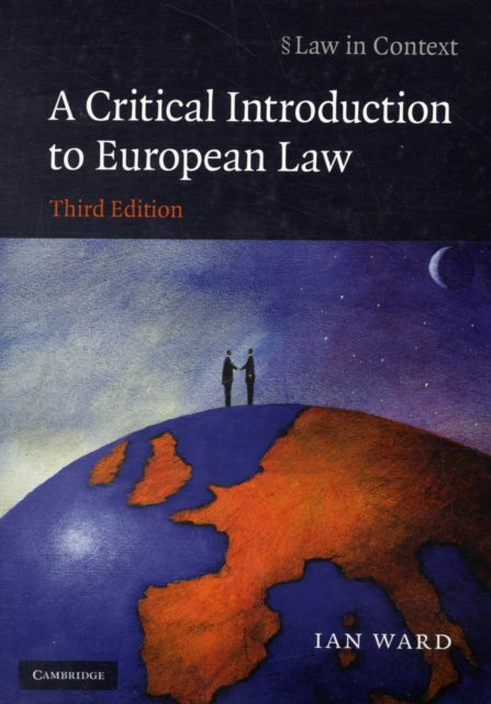 Book cover of: Critical Introduction to European Law. By: Ward, Ian