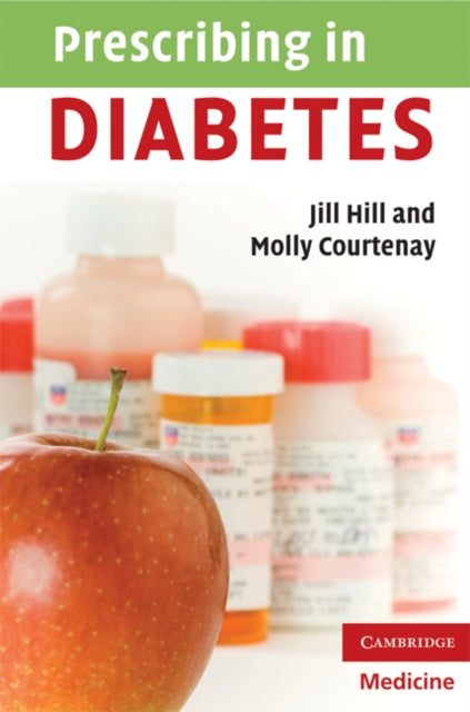 Book cover of: Prescribing in Diabetes. By: Jill Hill