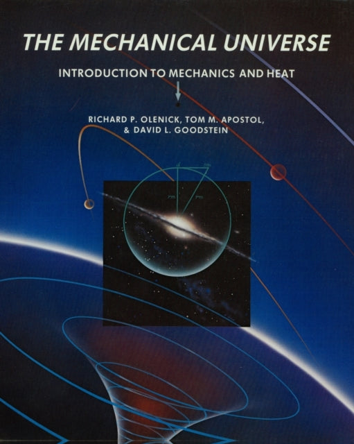 Book cover of: Mechanical Universe. By: Richard P. Olenick