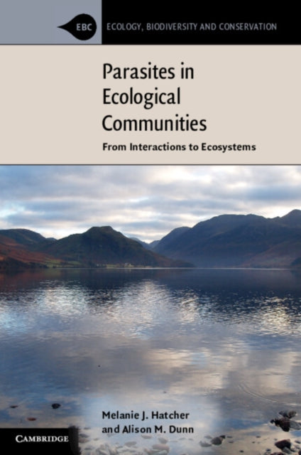 Book cover of: Parasites in Ecological Communities. By: Melanie J. Hatcher