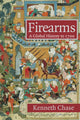 Book cover of: Firearms. By: Kenneth Chase
