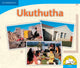 Book cover of: Ukuthutha (IsiZulu). By: Daphne Paizee