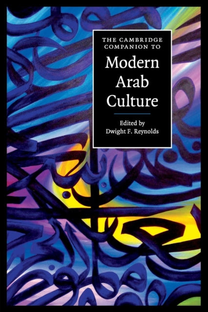 Book cover of: Cambridge Companion to Modern Arab Culture. By: Dwight F. Reynolds