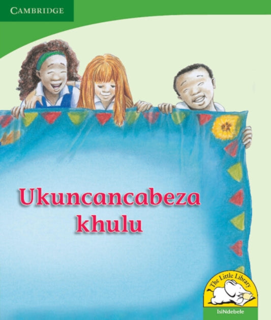 Book cover of: Ukuncancabeza khulu (IsiNdebele). By: Reviva Schermbrucker
