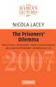 Book cover of: Prisoners' Dilemma. By: Nicola Lacey