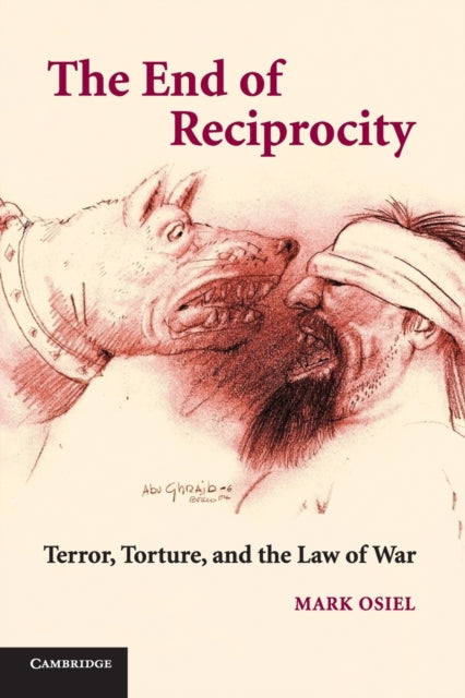 Book cover of: End of Reciprocity. By: Mark Osiel