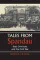 Book cover of: Tales from Spandau. By: Norman J. W. Goda