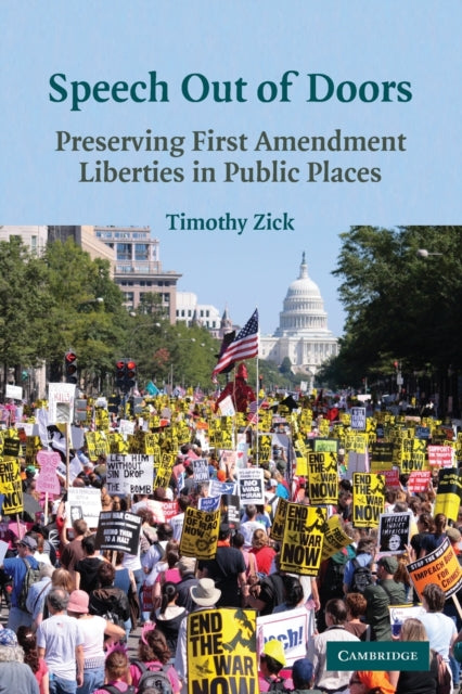 Book cover of: Speech Out of Doors. By:  Timothy Zick