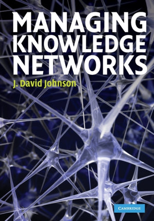 Managing Knowledge Networks