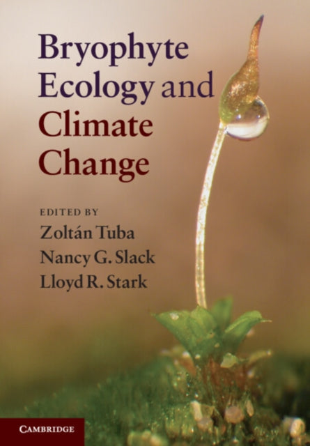Book cover of: Bryophyte Ecology and Climate Change. By: Zoltán Tuba